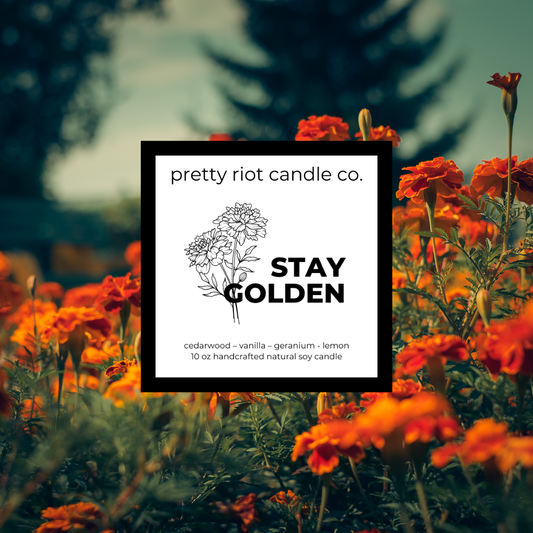 STAY GOLDEN